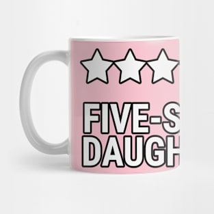 Five star daughter Mug